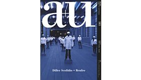 A+U 585 - Diller Scofidio + Renfro