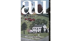 A+U 584 - Mid-century Modern Houses in New Canaan