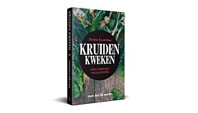 Kruiden kweken - Een Compleet Naslagwerk
