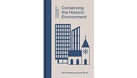 Conserving the Historic Environment