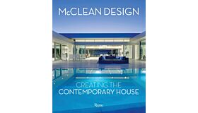 McClean Design - Creating the Contemporary House