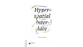 Hyperspatial Interlace
