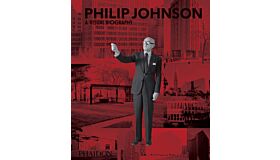 Philip Johnson - A Visual Biography