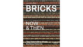 Bricks Now & Then - The Oldest Man-Made Building Material