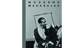 Moderne Maharajah : Un Mécène des années 1930