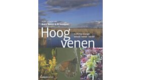Hoogvenen - Landschapsecologie, behoud, beheer en herstel