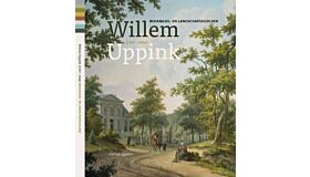 Willem Uppink (1767-1849), behangsel- en landschapsschilder