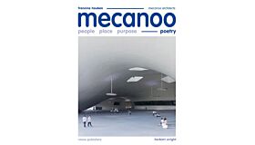 Mecanoo - People, Place, Purpose, Poetry 