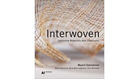 Interwoven - Exploring Materials And Structures