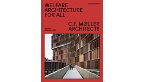 C.F. Moller Architects - Welfare Architecture for All