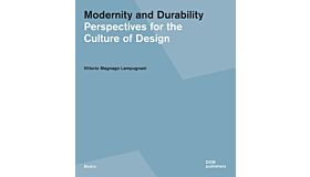 Modernity and Durability : Perspectives for the Culture of Design
