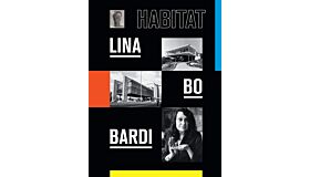 Lina Bo Bardi - Habitat