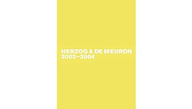 Herzog & de Meuron - The Complete Works 5 (2002-2004)