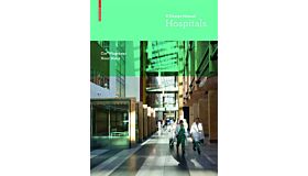 Hospitals - A Design Manual (PBK)