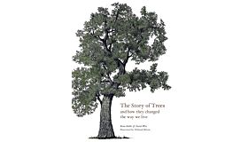 The Story of Trees