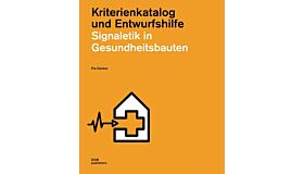 Signaletik in Gesundheitsbauten