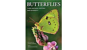 Butterflies : Their Natural History and Diversity (second edition)