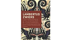 Lambertus Zwiers - Ontwerper & Cultureel Entrepeneur