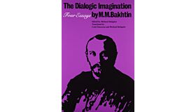 The Dialogic Imagination - Four Essays