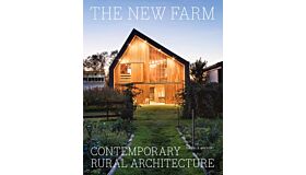 The New Farm - Contemporary Rural Architecture