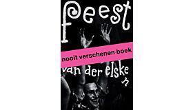 Ed van der Elsken - Feest