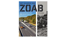 Het wonder van ZOAB - Geschiedenis van een stille innovatie