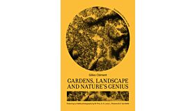 Gardens, Landscape, and Nature’s Genius