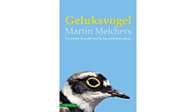 Geluksvogel - Een kleine biografie van de Amsterdamse natuur (uitverkocht)