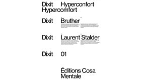 Dixit  01 - Hyperconfort: Bruther  - Laurent Stadler