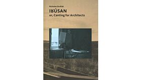 Irusan or, Canting For Architects