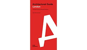 Architectural Guide London - Twentieth-Century Housing Projects