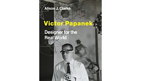 Victor Papanek - Designer for the Real World