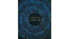 10000 Years of Luxury