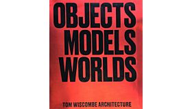 Tom Wiscombe Architecture - Objects Models Worlds