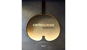 Carlo Scarpa : Beyond Matter