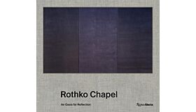 Rothko Chapel - An Oasis for Reflexion