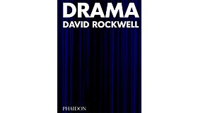 Drama - David Rockwell