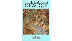 The Baths of Acqui: City planning and Architecture for treatment and leisure