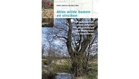 Atlas wilde bomen en struiken - Landschappelijk groen erfgoed in de provincies van Nederland