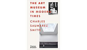 The Art Museum in Modern Times