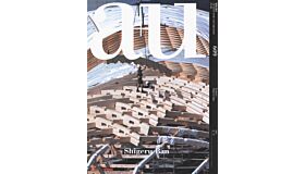 A+U 609 21:06 Shigeru Ban