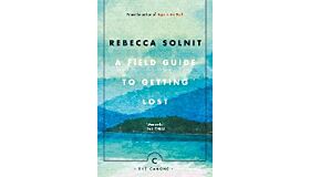A Field Guide to Getting Lost (PBK)