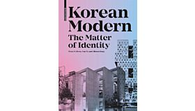 Korean Modern - The Matter of Identity