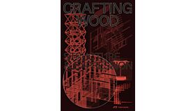 Crafting Wood : Structure and Expression