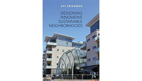 Designing Innovative Sustainable Neighborhoods