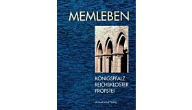 Memleben. Königspfalz, Reichskloster, Propstei