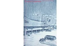 Ernest Groosman. Bouwer met grenzeloze ambities 1917-1999