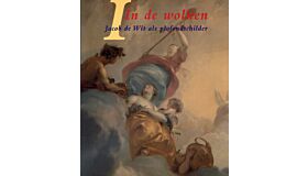 In de wolken : Jacob de Wit als plafondschilder