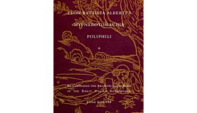 Leon Battista Alberti's Hypnerotomachia Poliphili (hardcover)