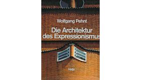 Die Architektur des Expressionismus